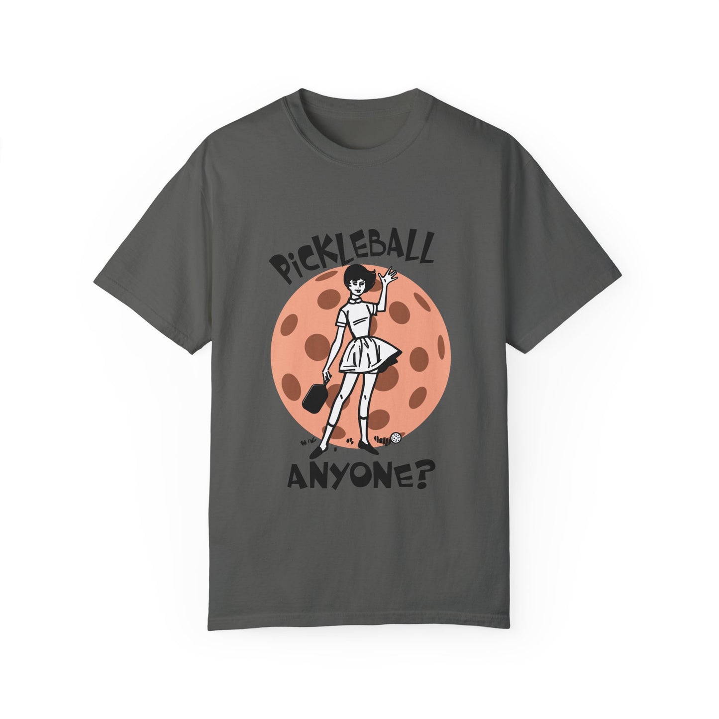 PICKLEBALL ANYONE Unisex Garment-Dyed T-shirt