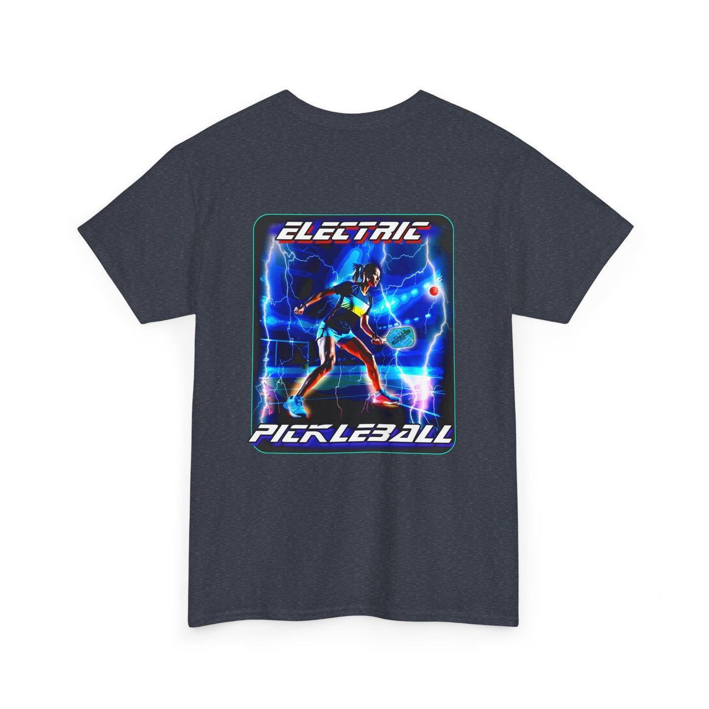 ELECTRIC PICKLEBALL Cotton Tee Graphic On Back