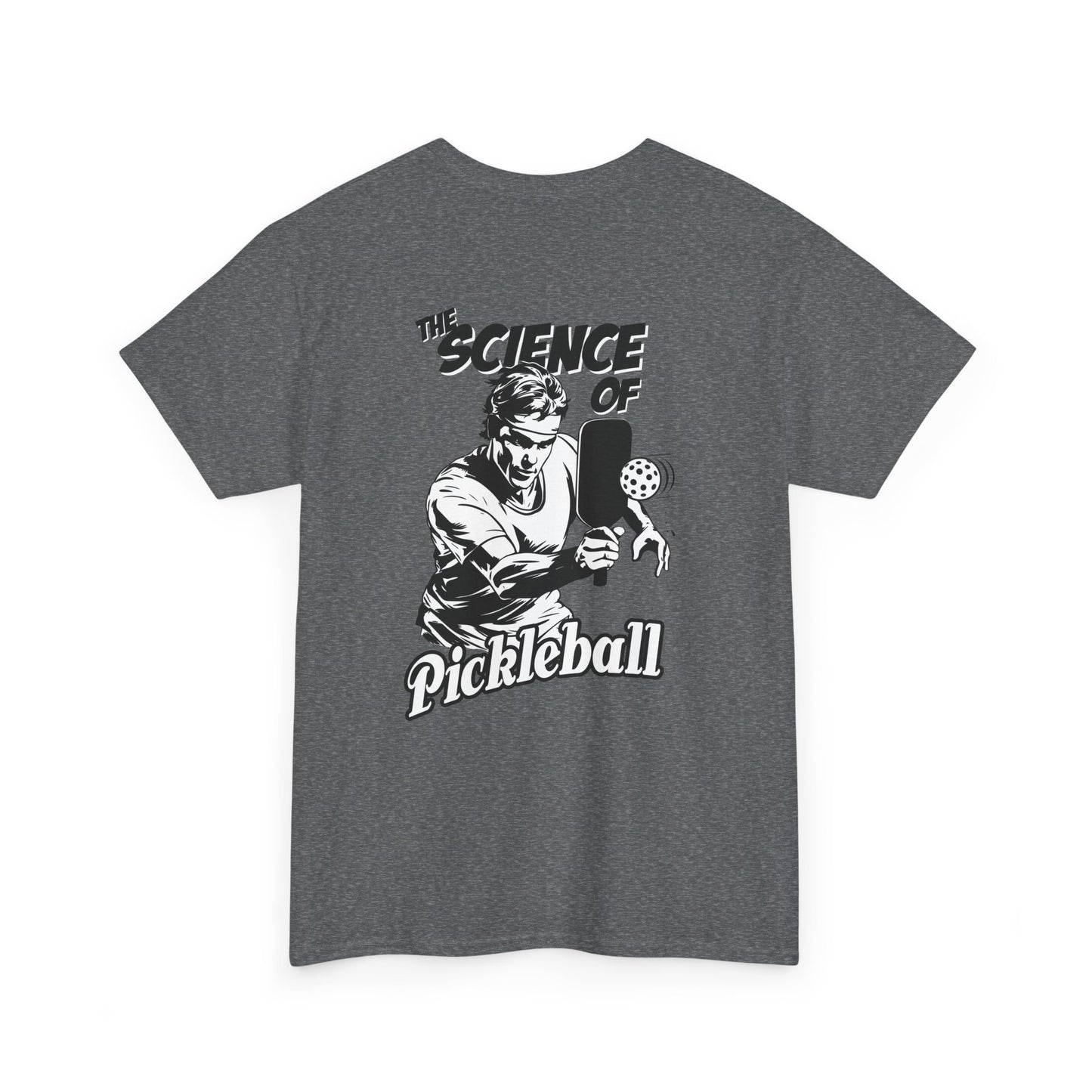 THE SCIENCE OF PICKLEBALL Unisex Cotton Tee Graphic On Back