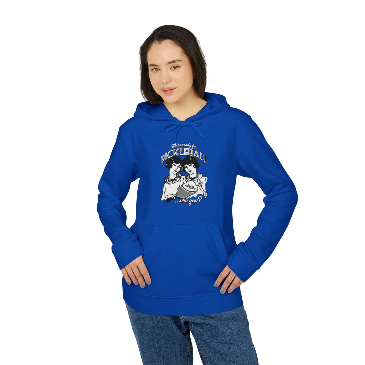 WE'RE READY FOR PICKLEBALL ARE YOU Adidas Unisex Fleece Hoodie