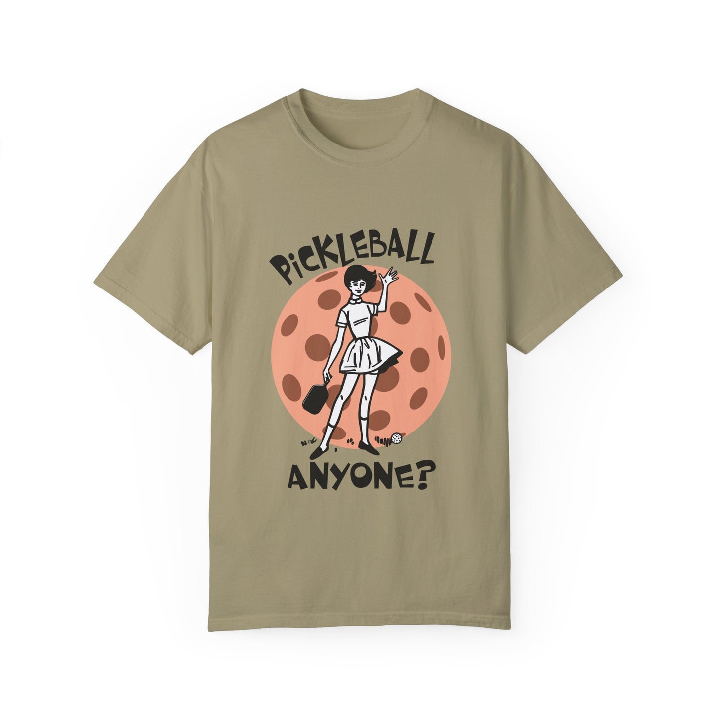 PICKLEBALL ANYONE Unisex Garment-Dyed T-shirt