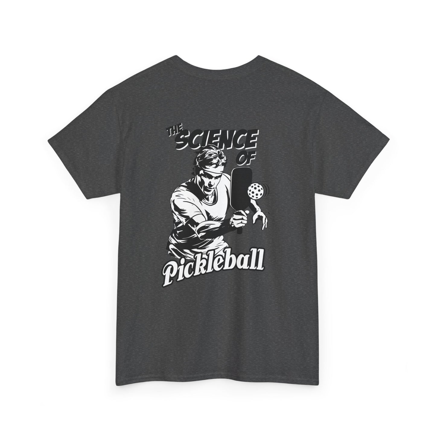 THE SCIENCE OF PICKLEBALL Unisex Cotton Tee Graphic On Back