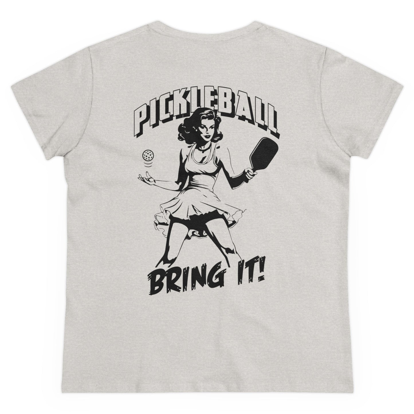 BRING IT - Graphic on BACK Midweight Cotton Women's Tee