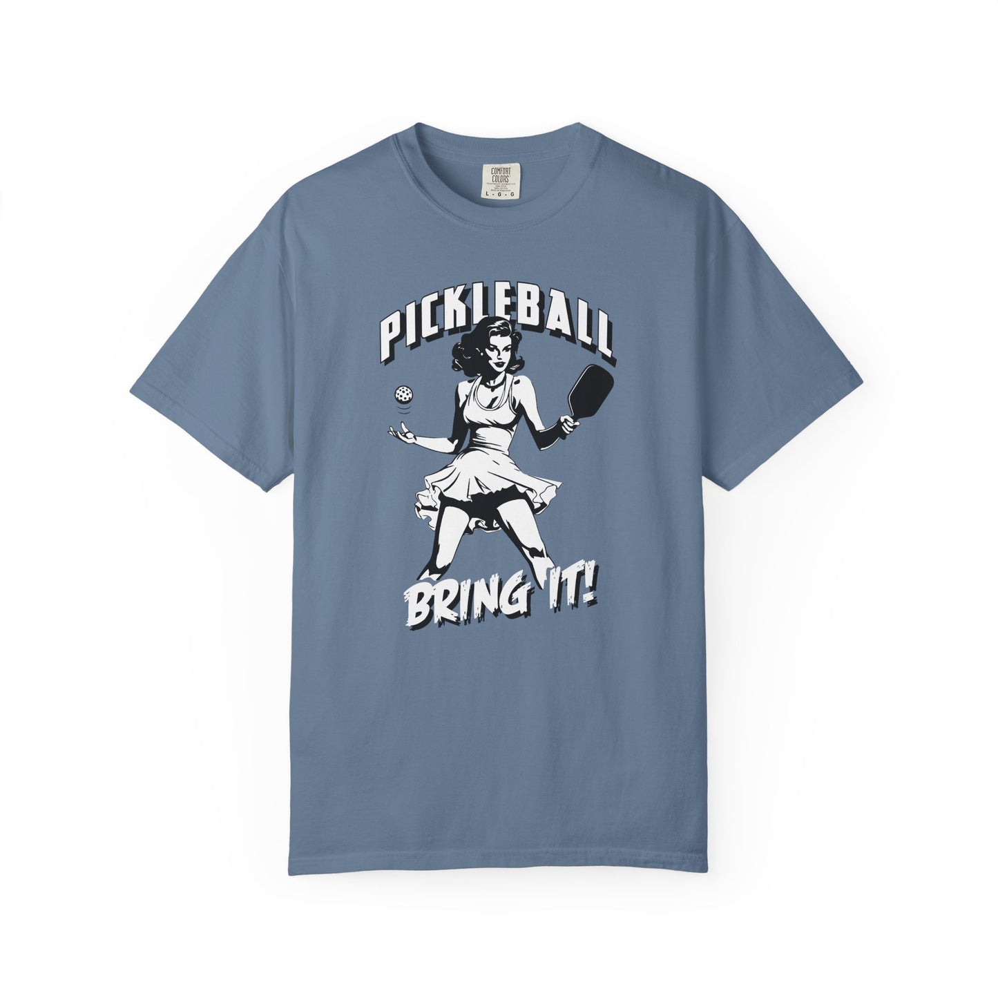 PICKLEBALL BRING IT! Unisex Garment-Dyed T-shirt