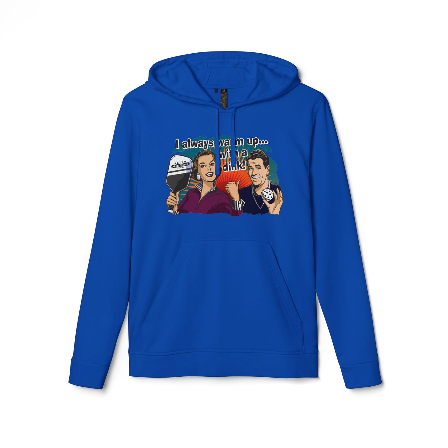 I ALWAYS WARM UP WITH A DINK Adidas Unisex Fleece Hoodie