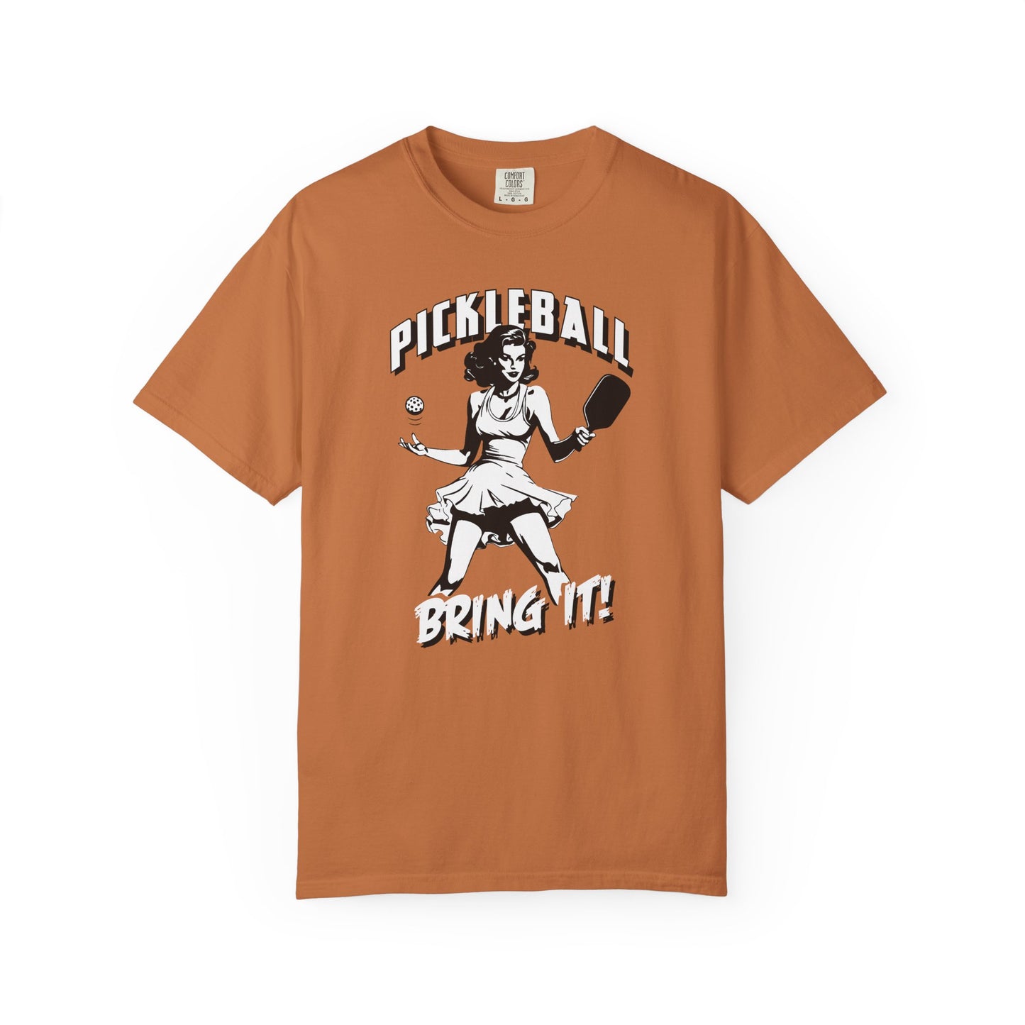 PICKLEBALL BRING IT! Unisex Garment-Dyed T-shirt