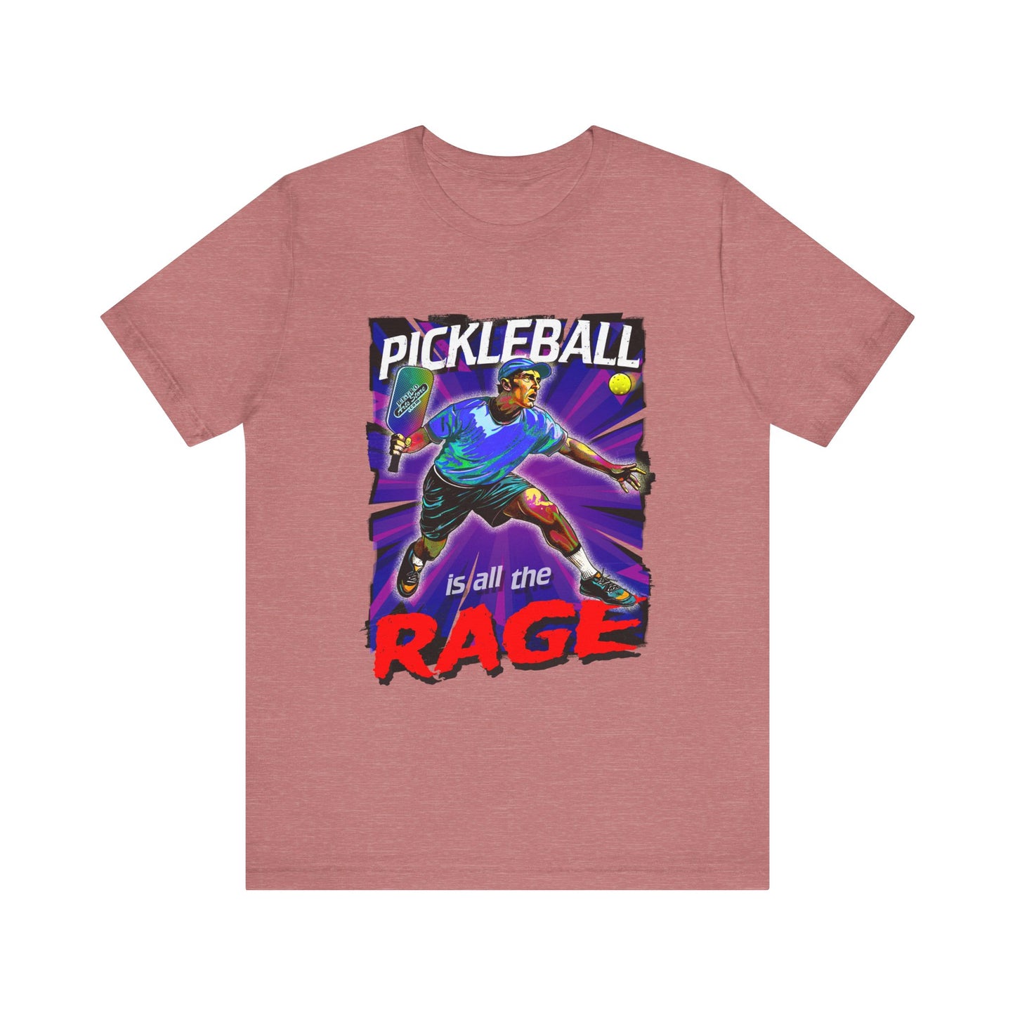 PICKLEBALL IS ALL THE RAGE Unisex Jersey Short Sleeve Tee