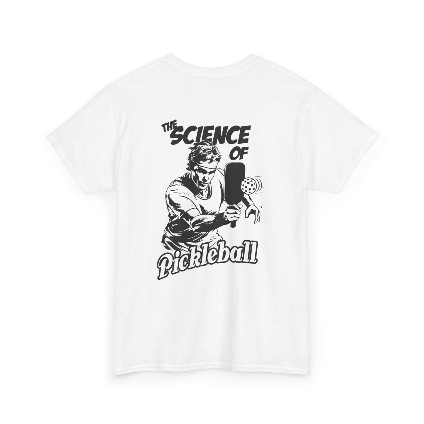 THE SCIENCE OF PICKLEBALL Unisex Cotton Tee Graphic On Back