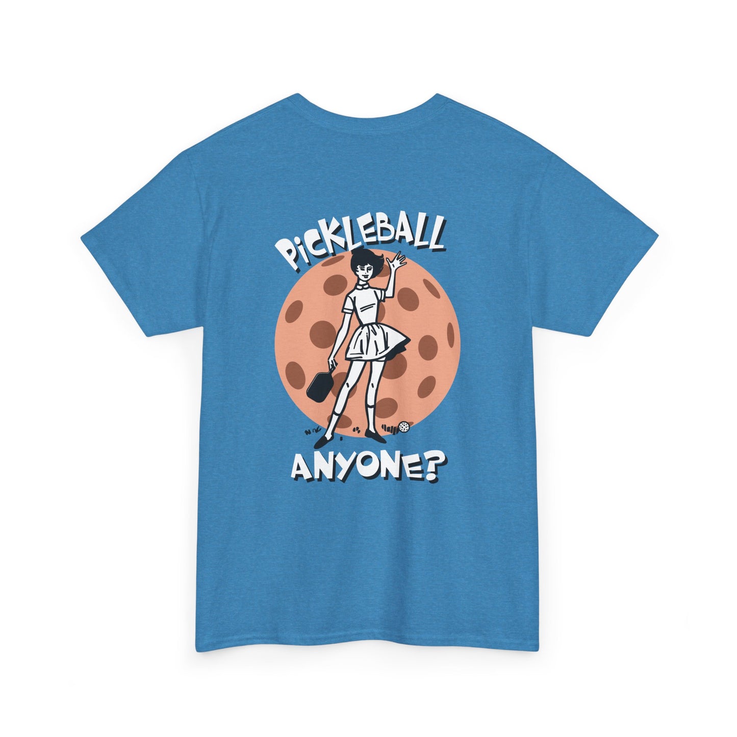 PICKLEBALL ANYONE Unisex Cotton Tee Graphic On Back