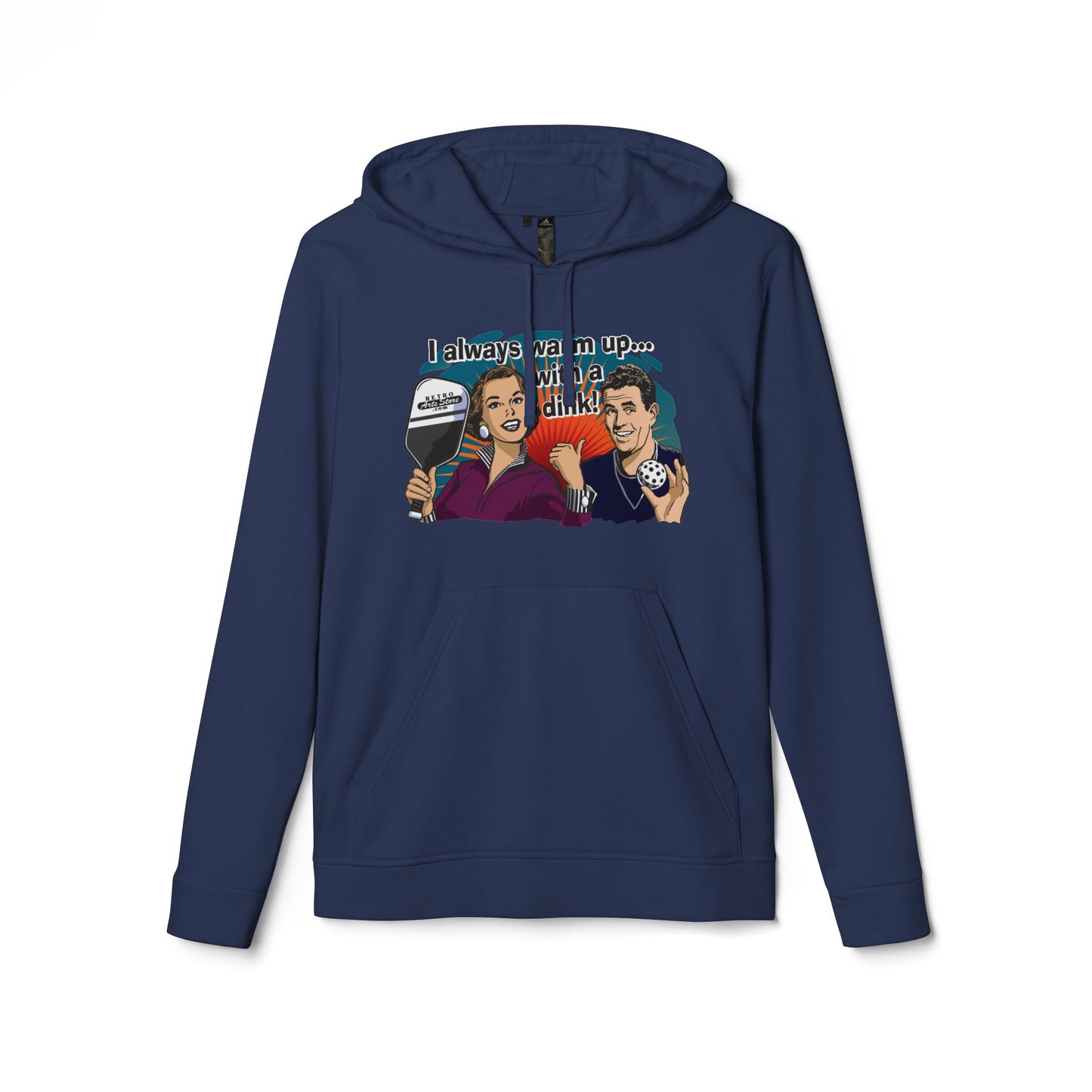 I ALWAYS WARM UP WITH A DINK Adidas Unisex Fleece Hoodie