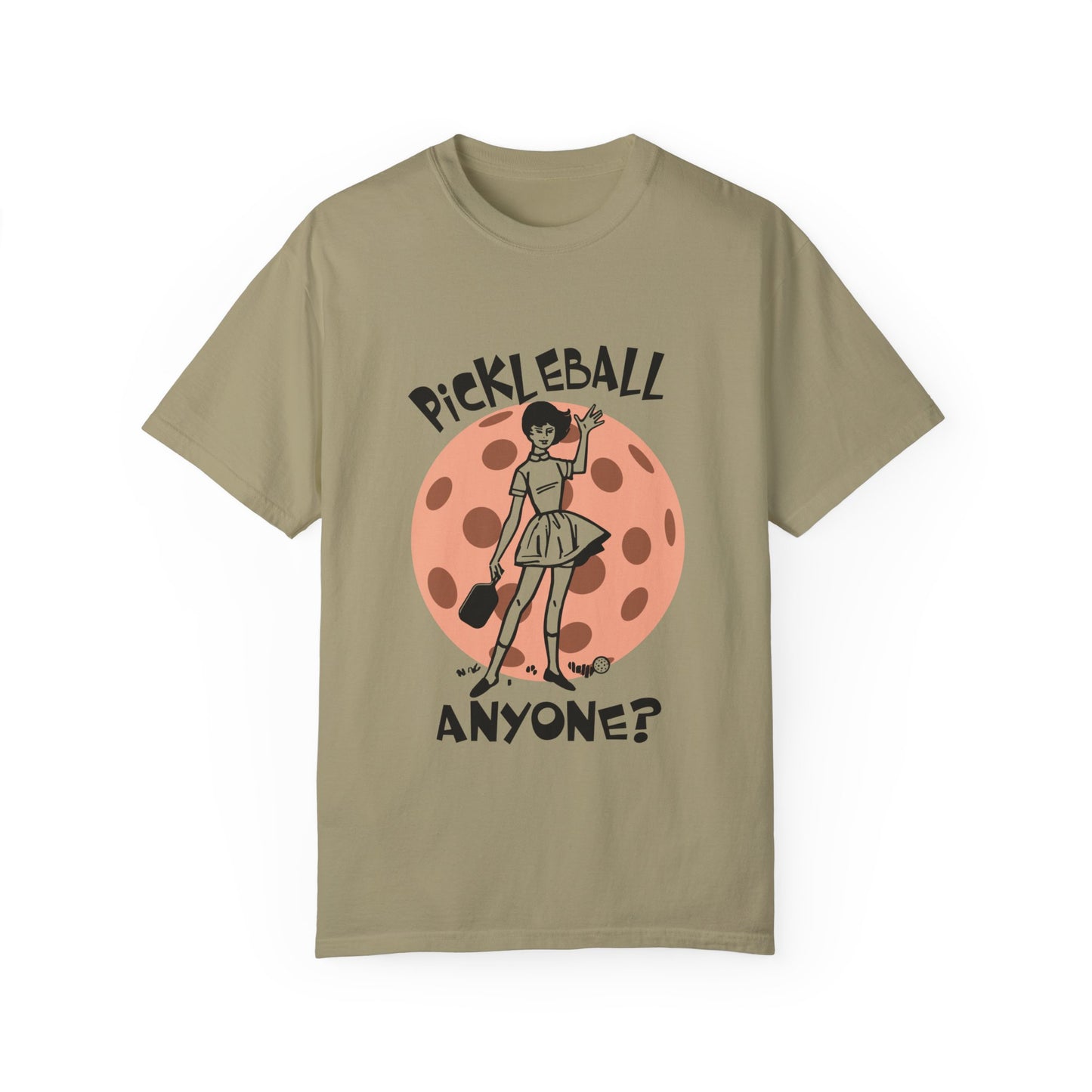 PICKLEBALL ANYONE Unisex Garment-Dyed T-shirt