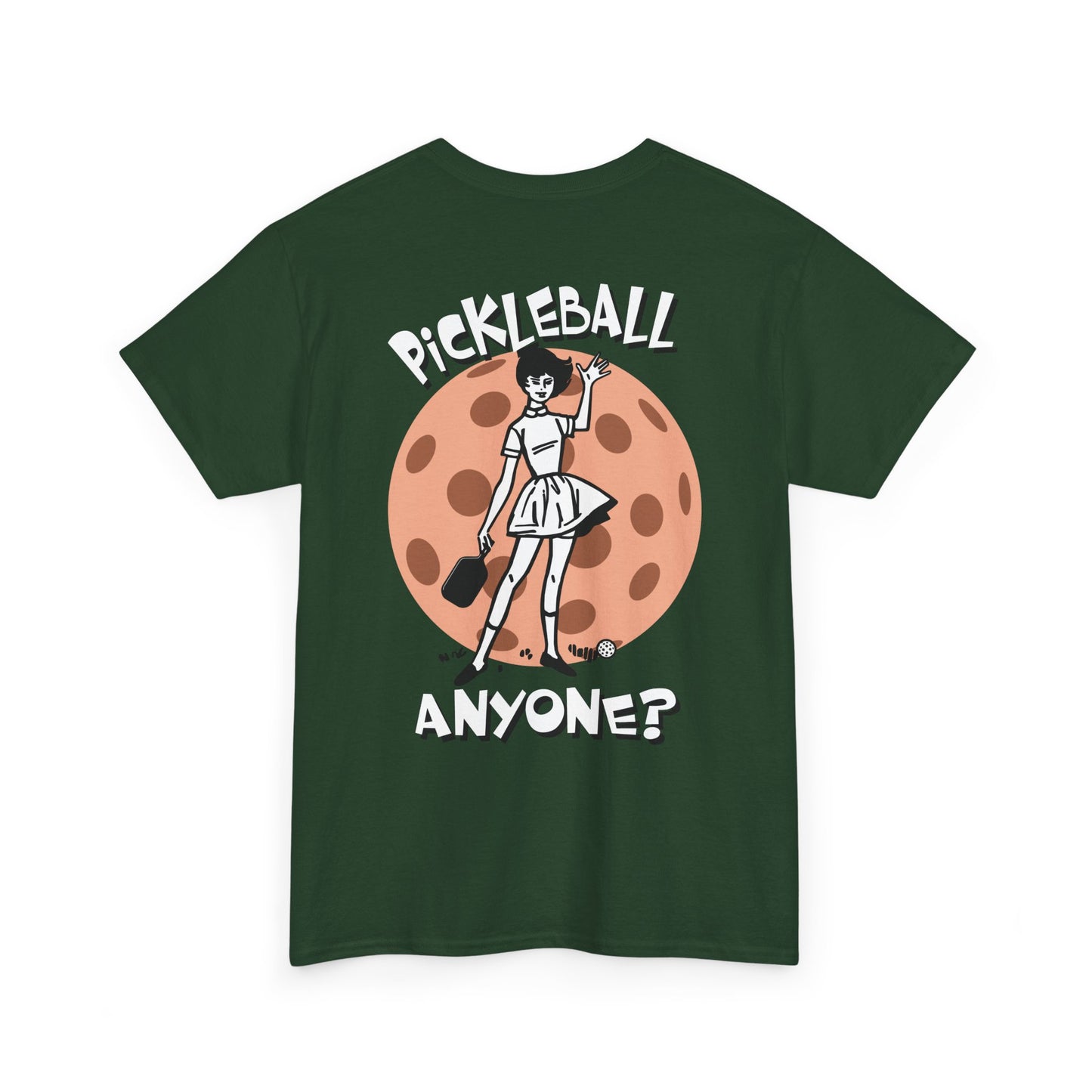 PICKLEBALL ANYONE  Unisex Heavy Cotton Tee Graphic On Back