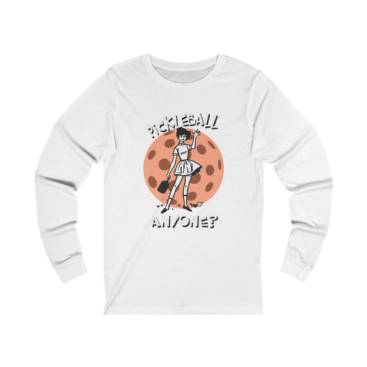 PICKLEBALL ANYONE Unisex Coloured Jersey Long Sleeve Tee