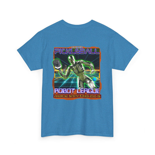 CYBER PICKLEBALL ROBOT LEAGUE Unisex Cotton Tee Graphic On Back