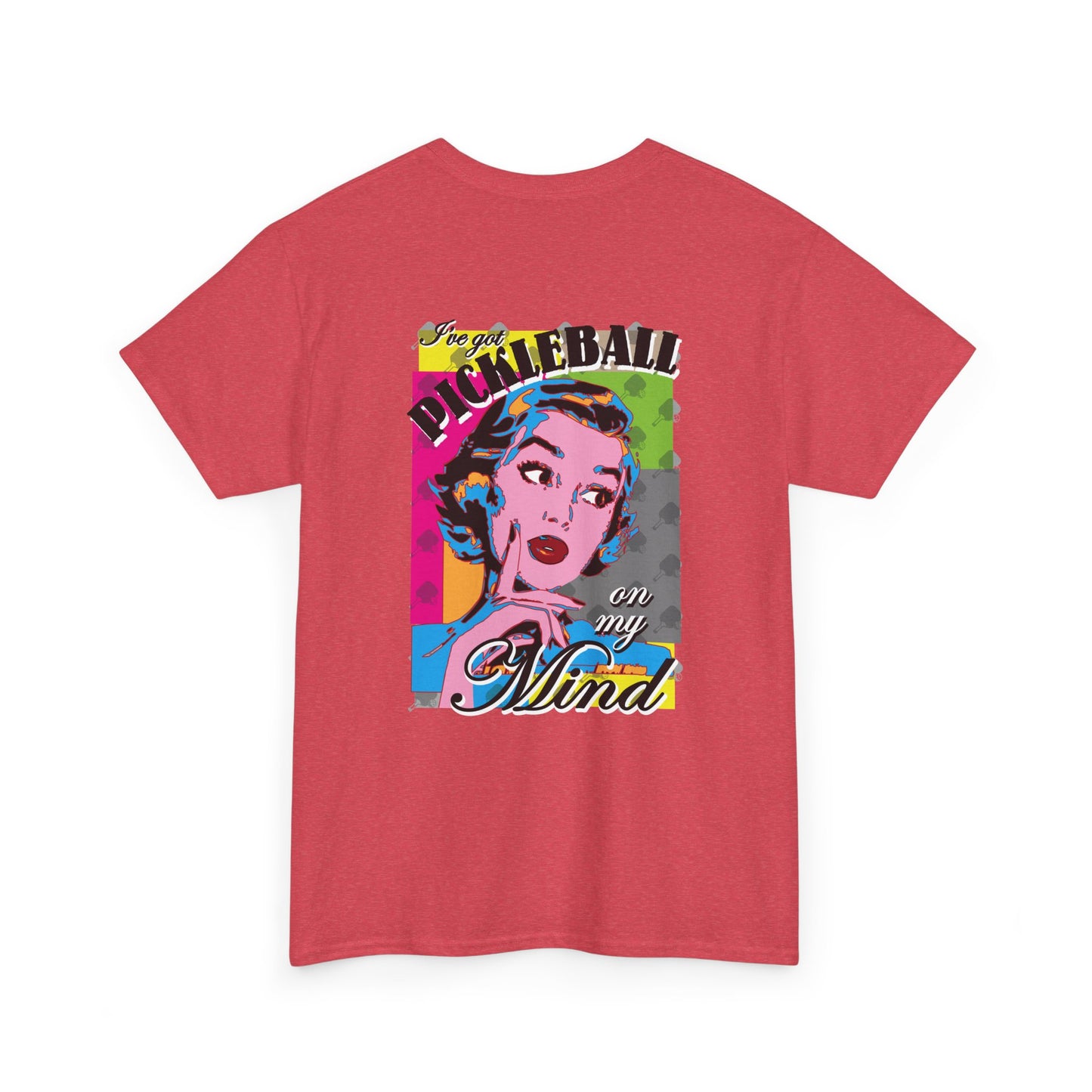 PICKLEBALL ON MY MIND Unisex Heavy Cotton Tee Graphic On Back