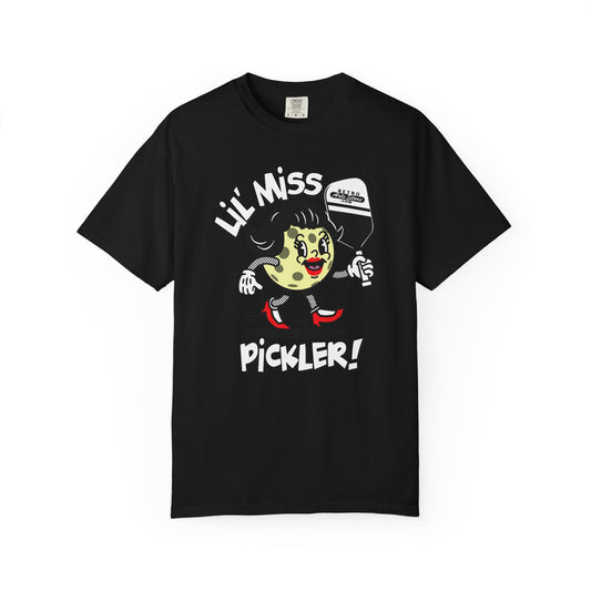 LIL MISS PICKLER  Unisex Garment-Dyed T-shirt