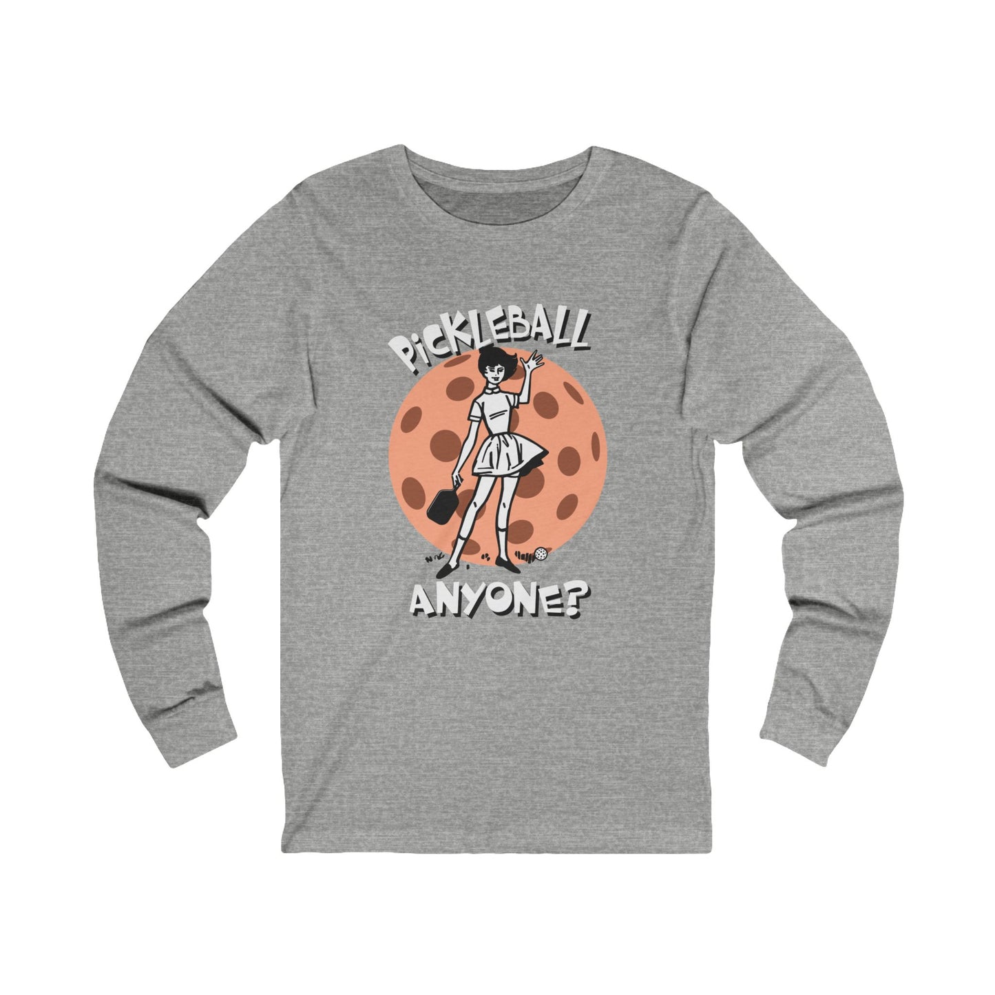 PICKLEBALL ANYONE Unisex Coloured Jersey Long Sleeve Tee