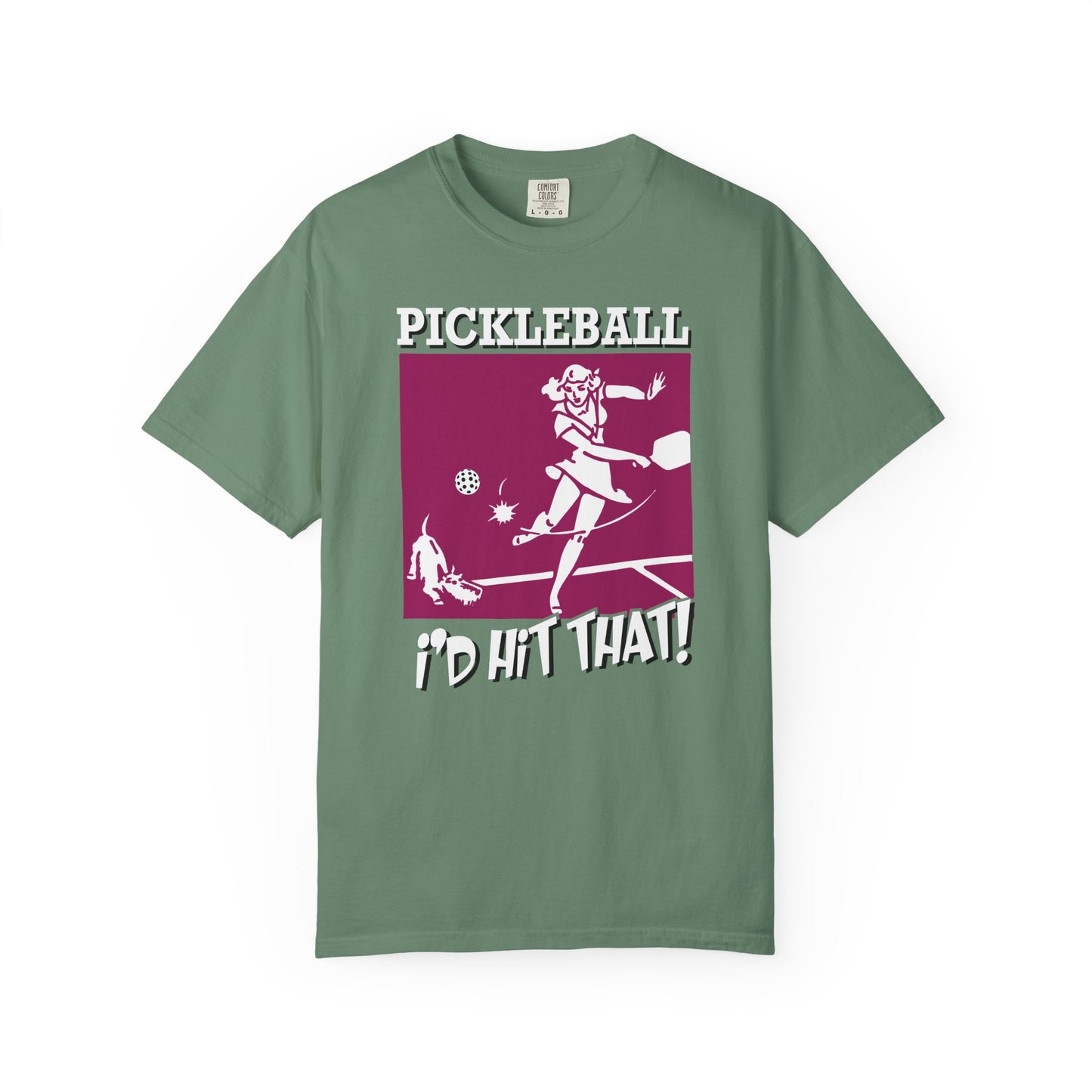 I'D HIT THAT Unisex Garment-Dyed T-shirt