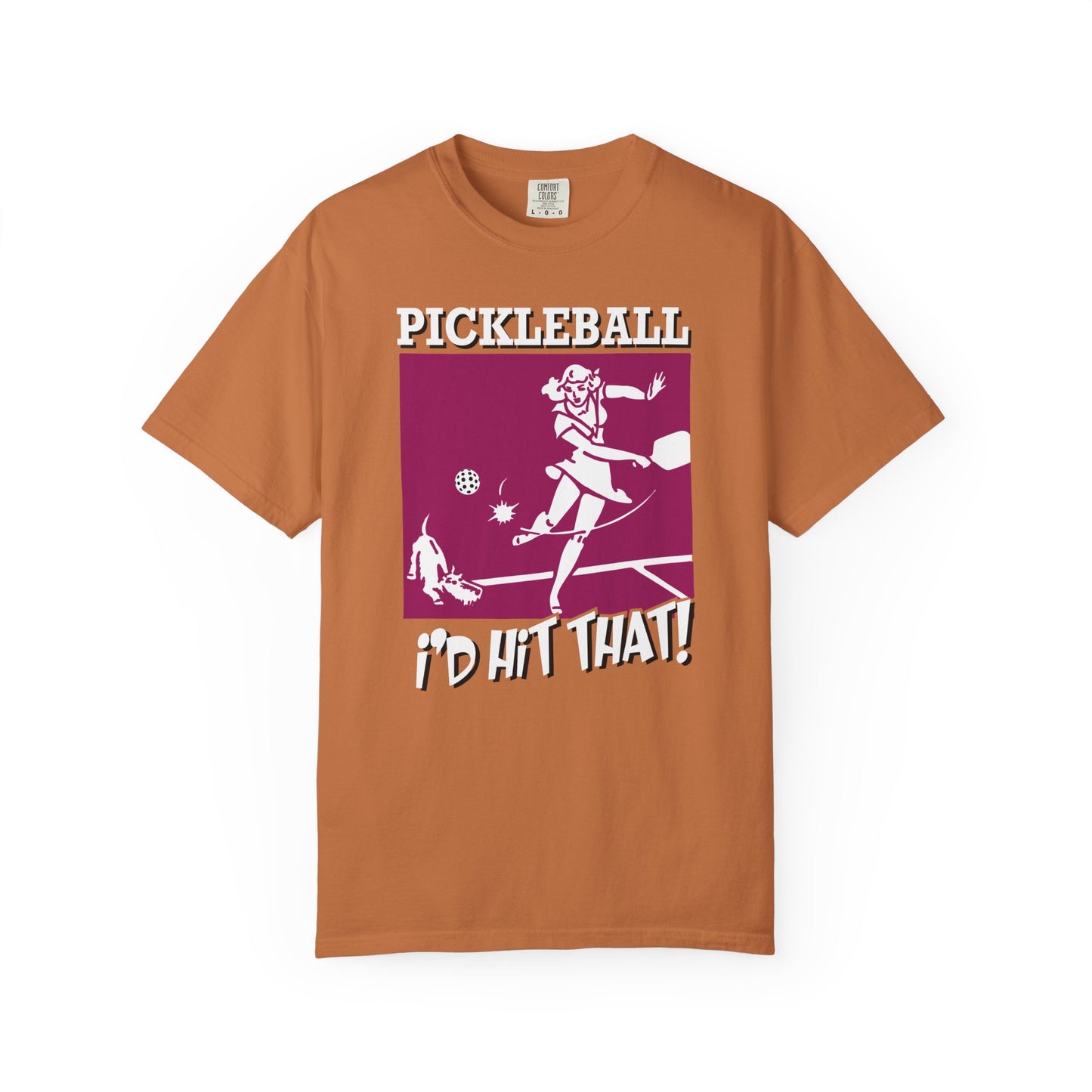 I'D HIT THAT Unisex Garment-Dyed T-shirt