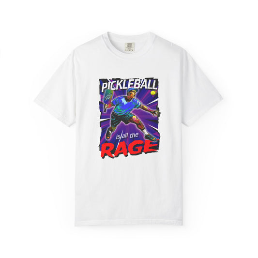 PICKLEBALL IS ALL THE RAGE Unisex Garment-Dyed T-shirt