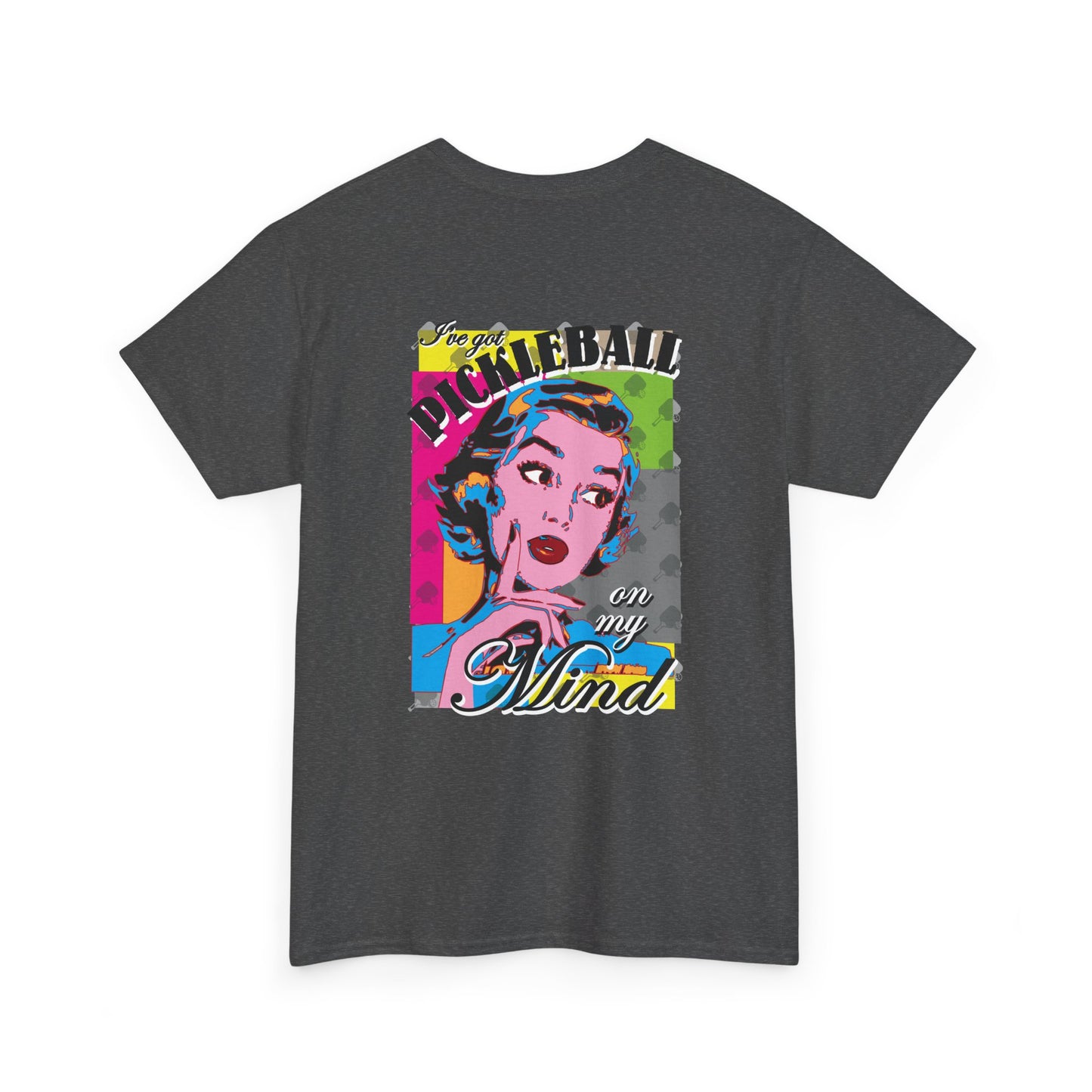 PICKLEBALL ON MY MIND Unisex Cotton Tee Graphic 2 On Back
