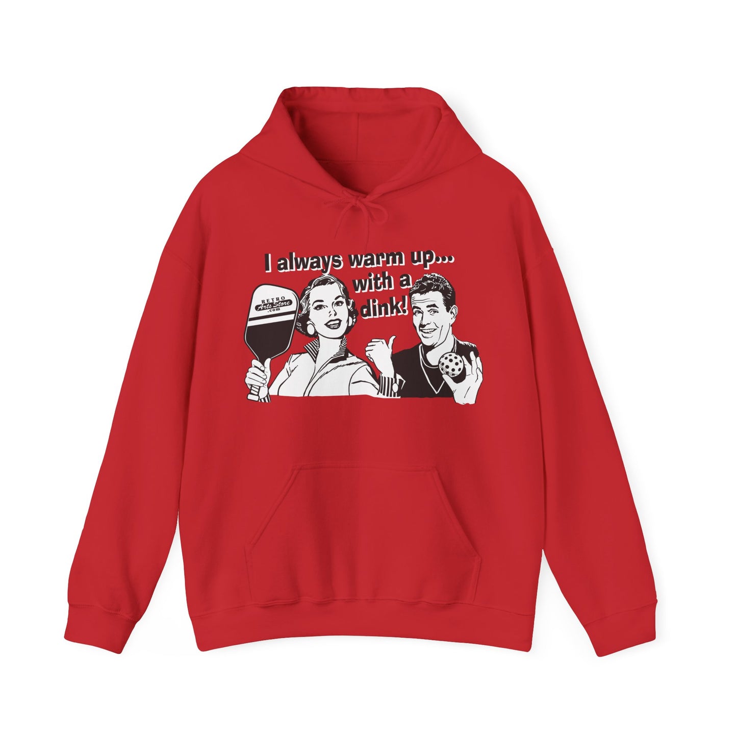 I ALWAYS WARM UP WITH A DINK (White graphic) Unisex Heavy Blend™ Hooded Sweatshirt