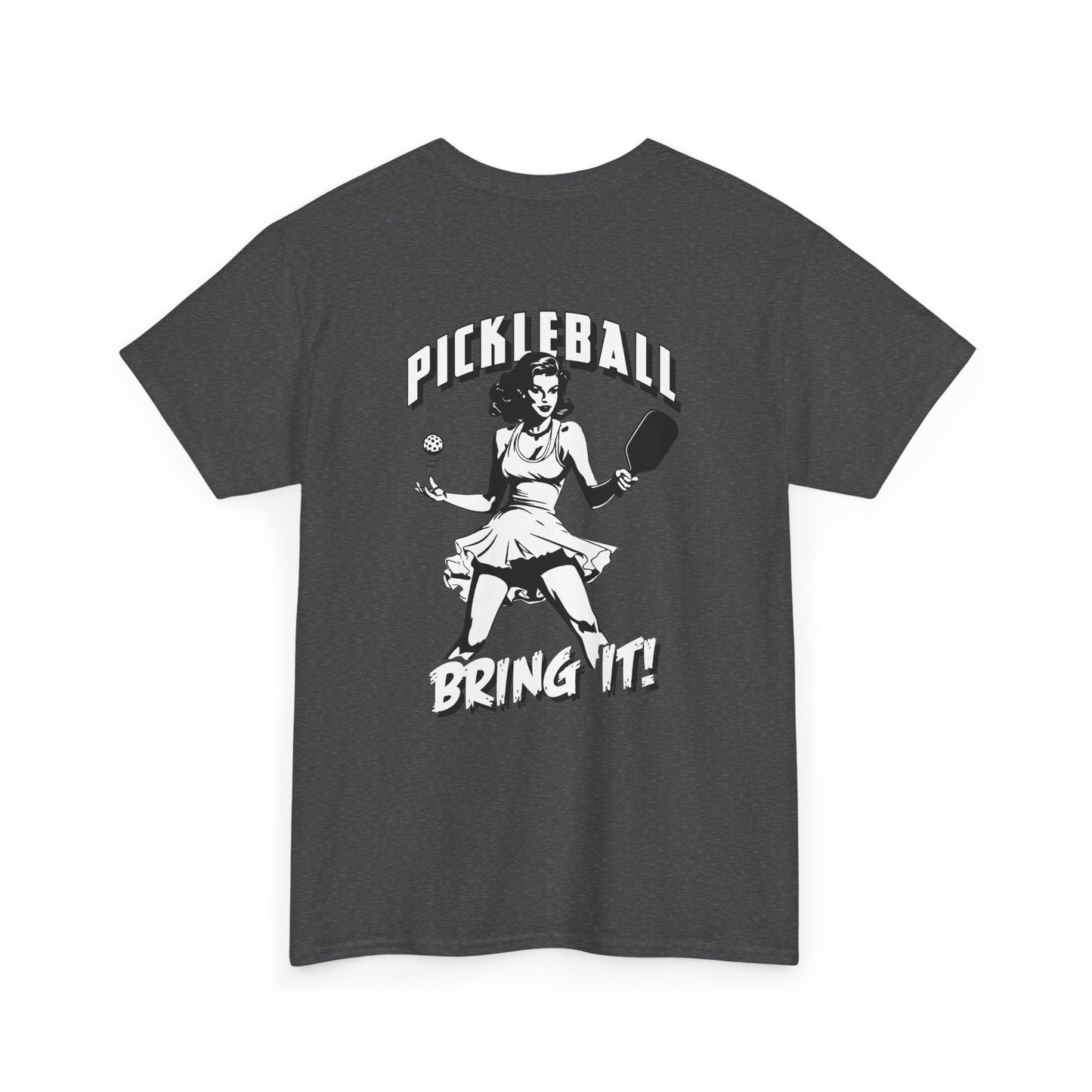 BRING IT  Unisex Heavy Cotton Tee Graphic On Back