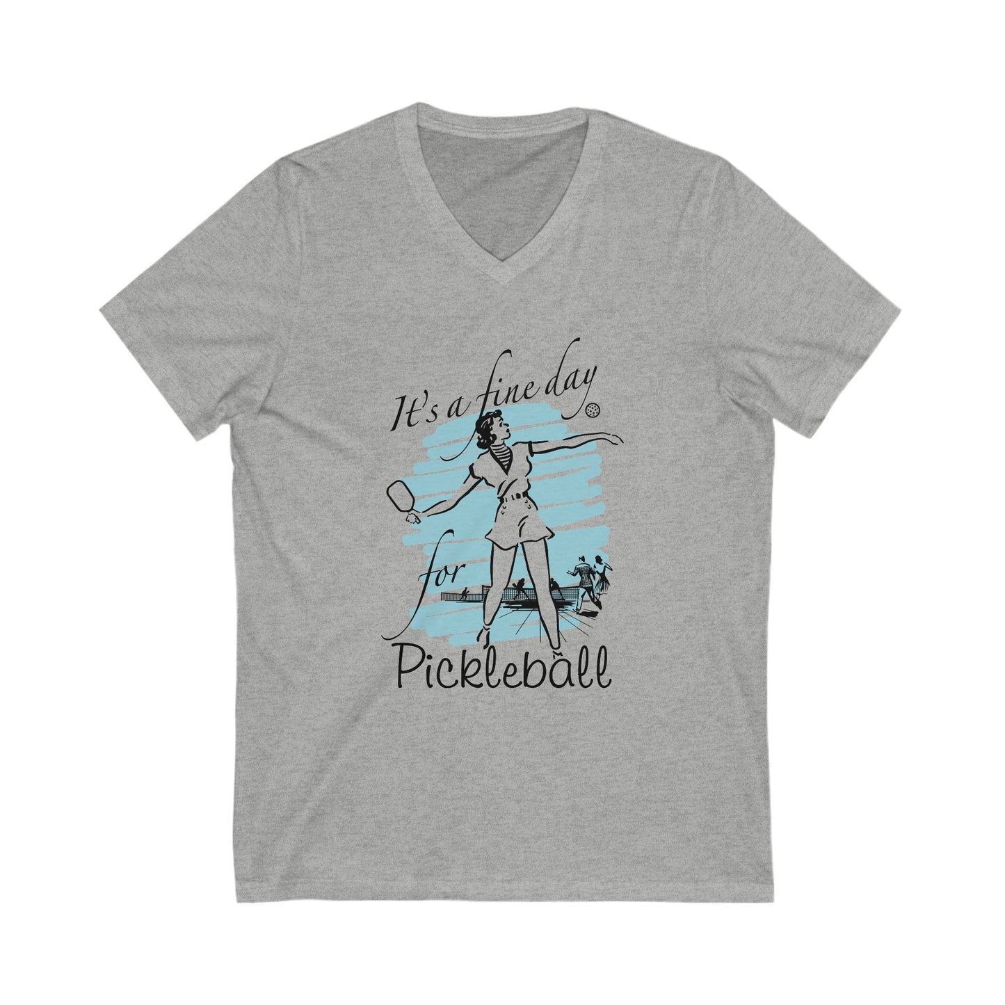 IT'S A FINE DAY FOR PICKLEBALL  Unisex Jersey Short Sleeve V-Neck Tee