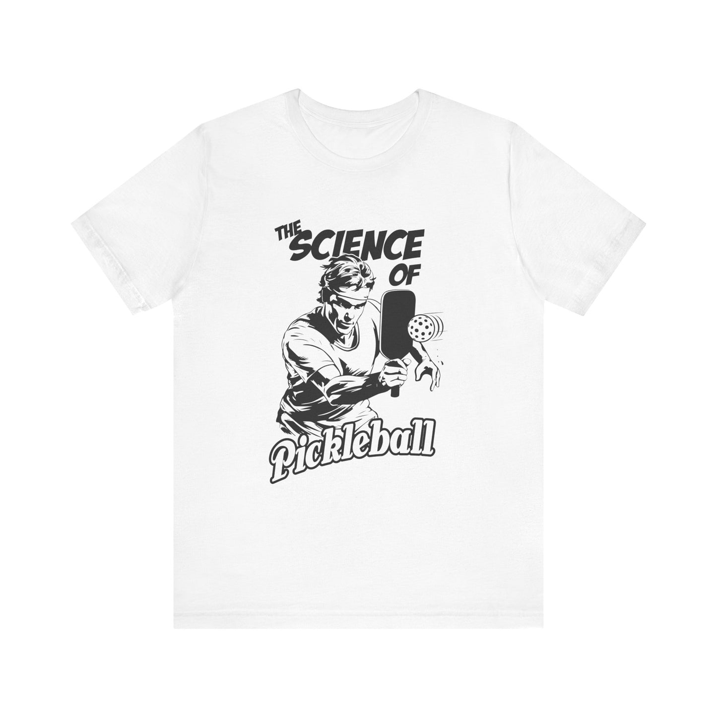 THE SCIENCE OF PICKLEBALL Unisex Jersey Short Sleeve Tee