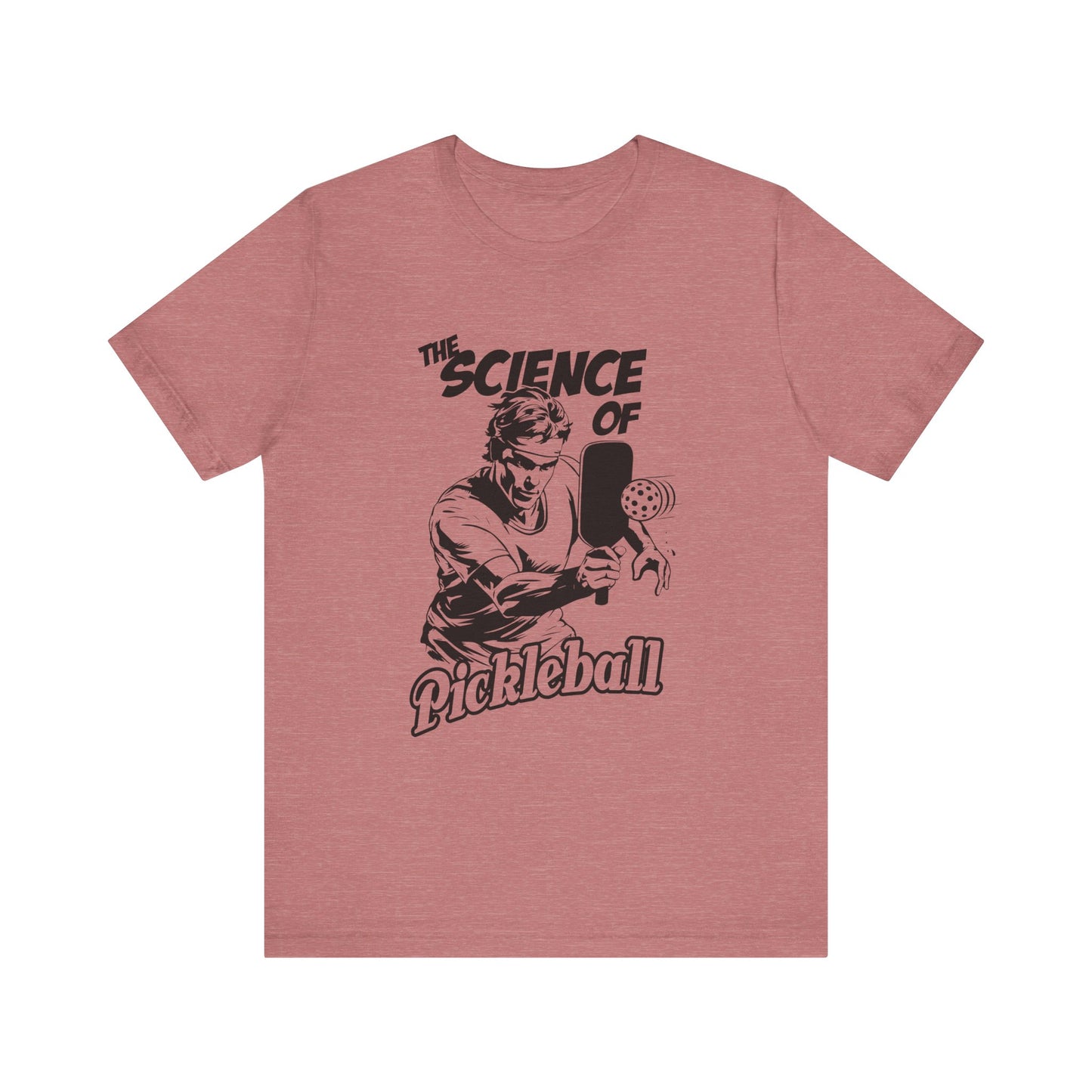 THE SCIENCE OF PICKLEBALL Unisex Jersey Short Sleeve Tee