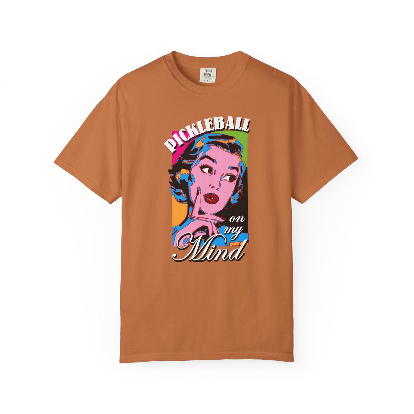PICKLEBALL ON MY MIND Unisex Garment-Dyed T-shirt