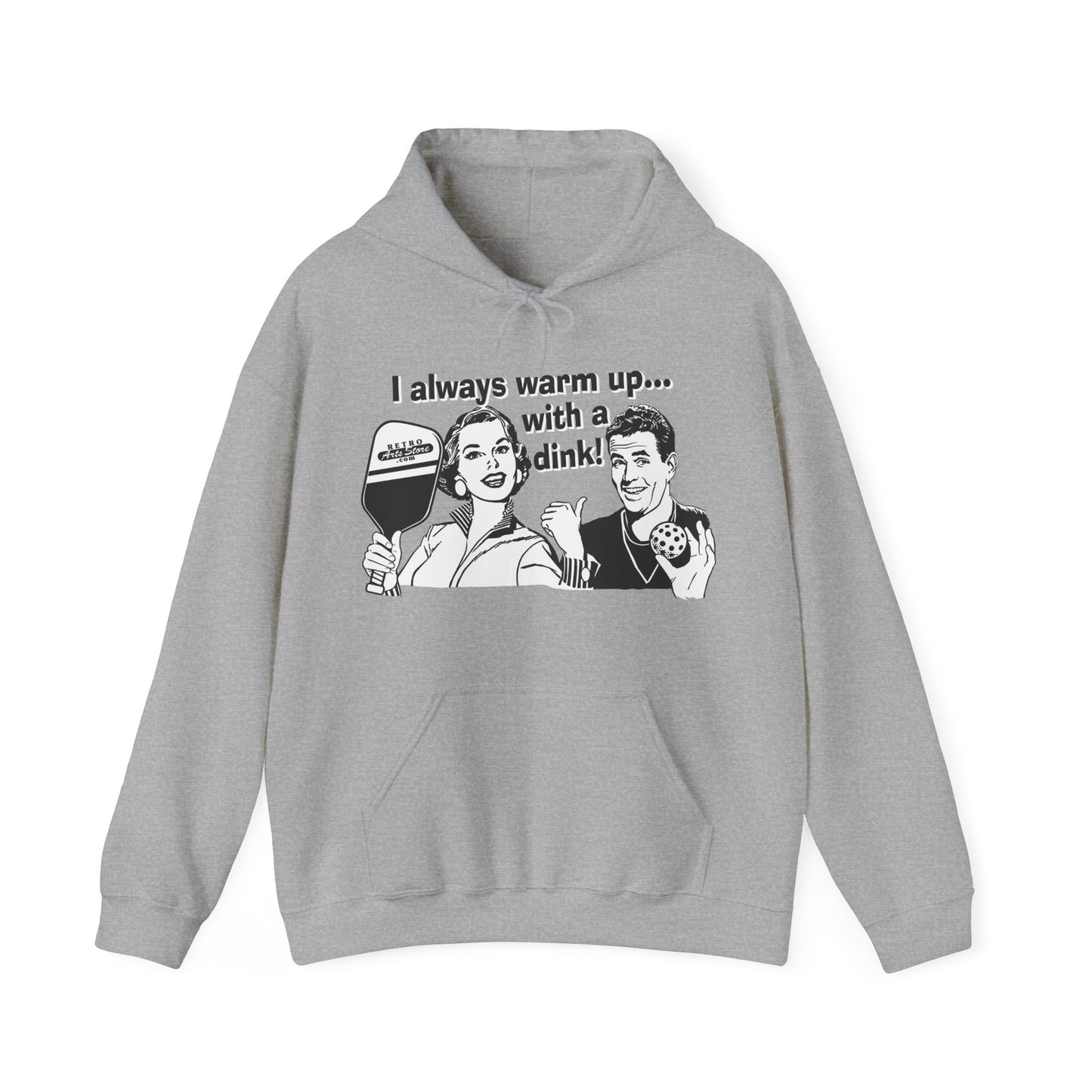 I ALWAYS WARM UP WITH A DINK (White graphic) Unisex Heavy Blend™ Hooded Sweatshirt