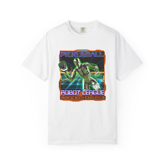 CYBER PICKLEBALL ROBOT LEAGUE  Unisex Garment-Dyed T-shirt