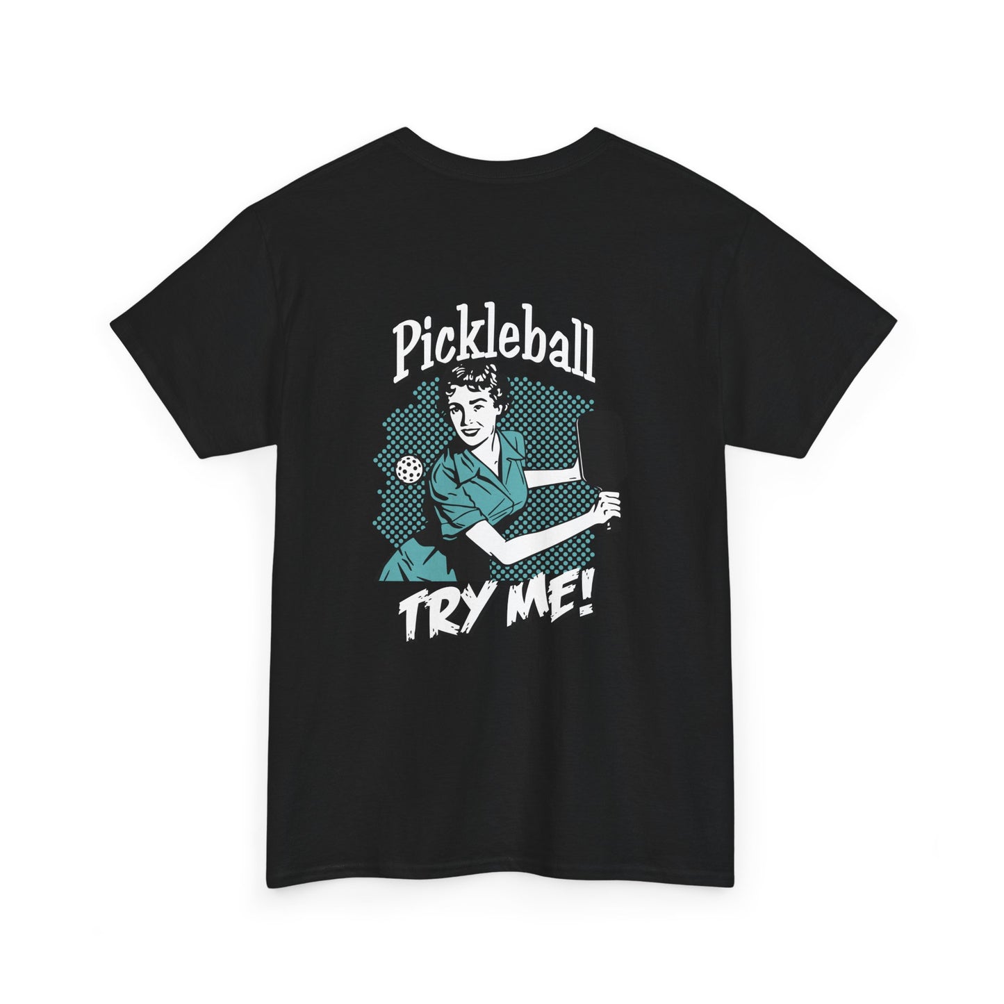 TRY ME  Unisex Heavy Cotton Tee Graphic On Back