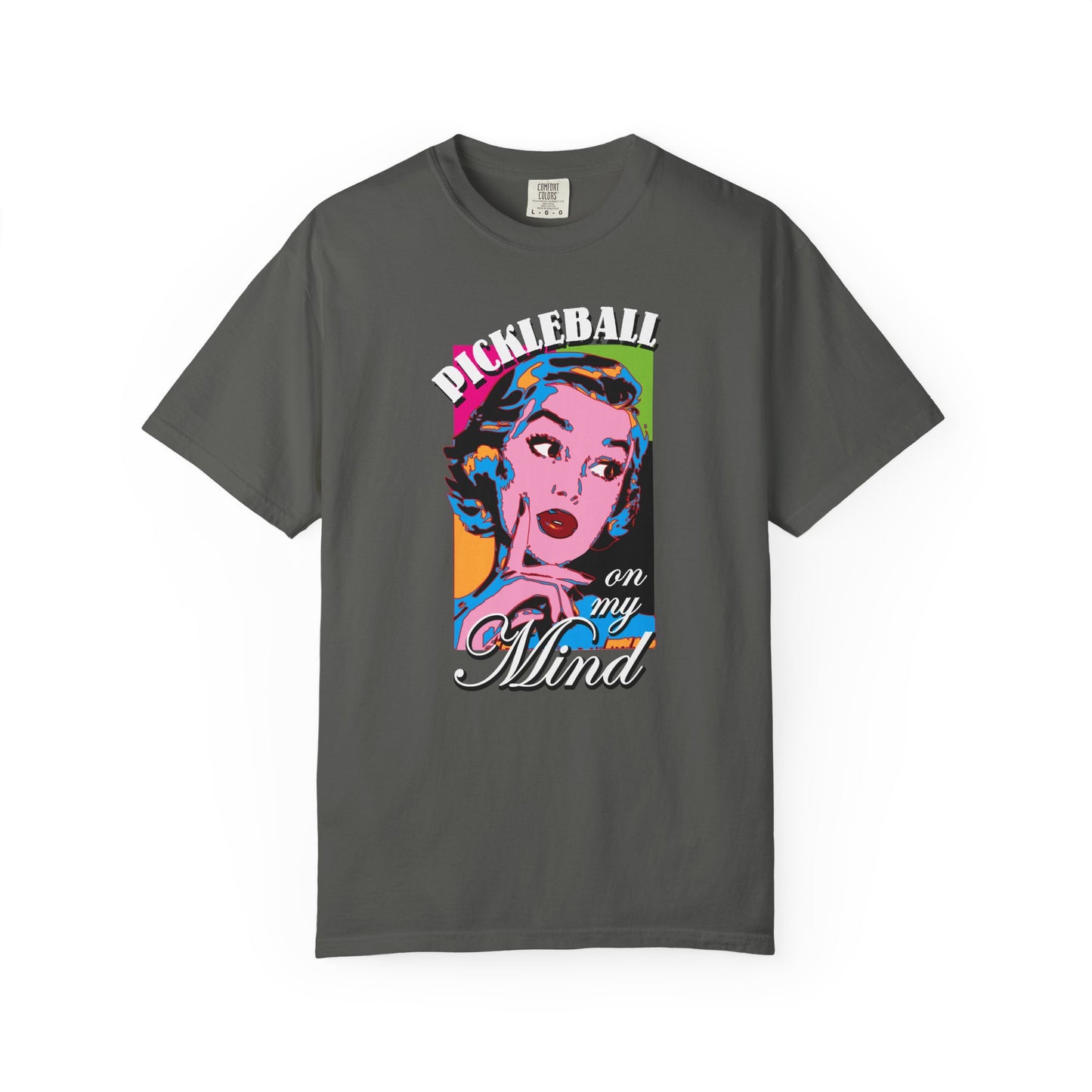 PICKLEBALL ON MY MIND Unisex Garment-Dyed T-shirt