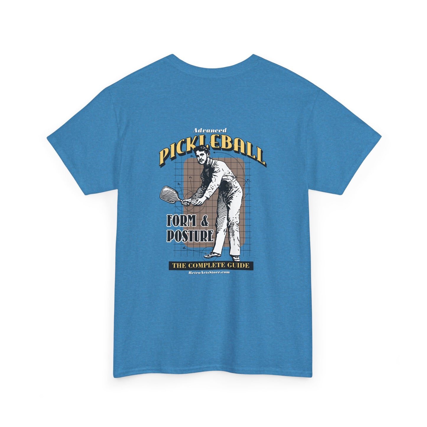 ADVANCED PICKLEBALL FORM AND POSTURE Unisex Heavy Cotton Tee Graphic On Back