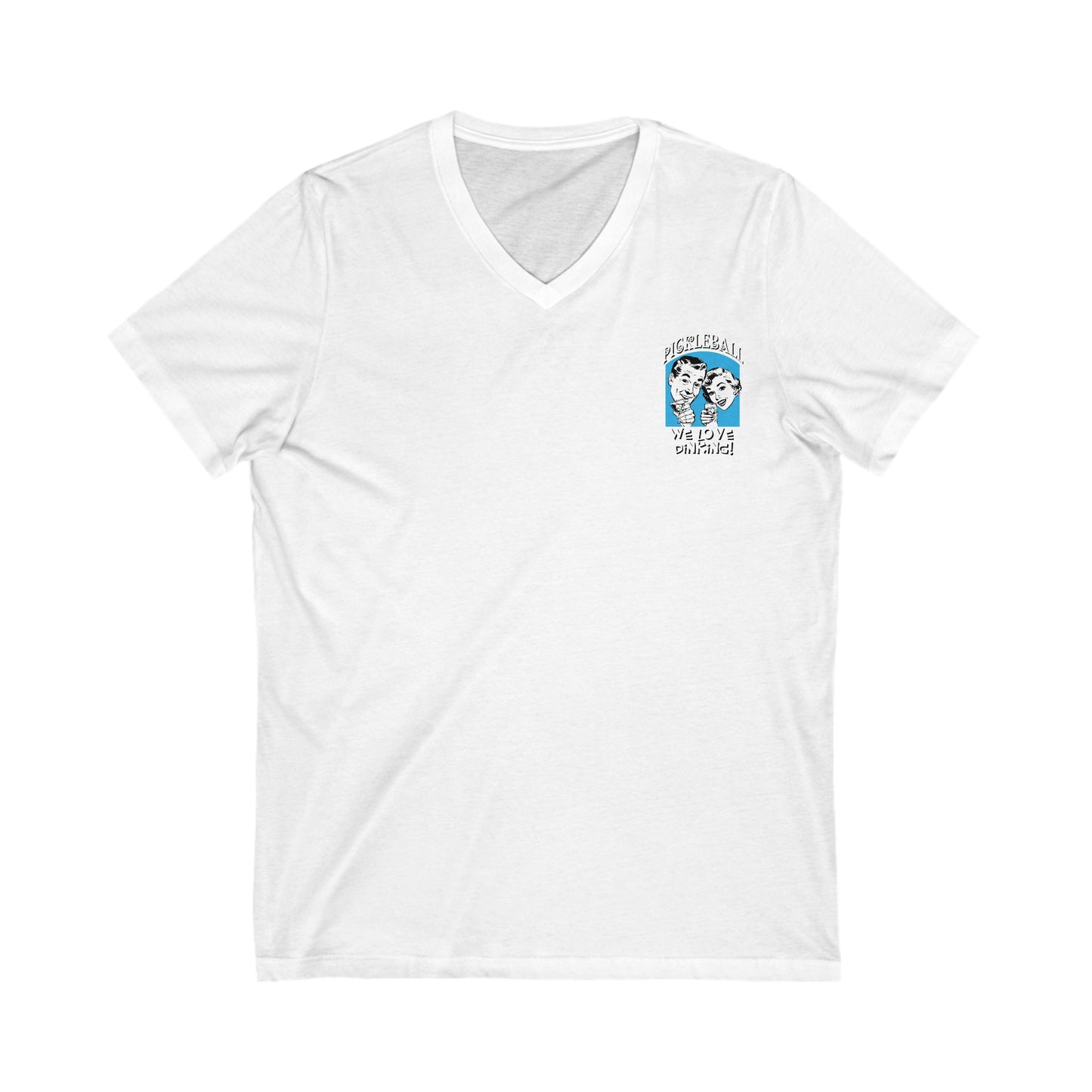 WE LOVE DINKING Unisex V-Neck Tee, Small Front Graphic