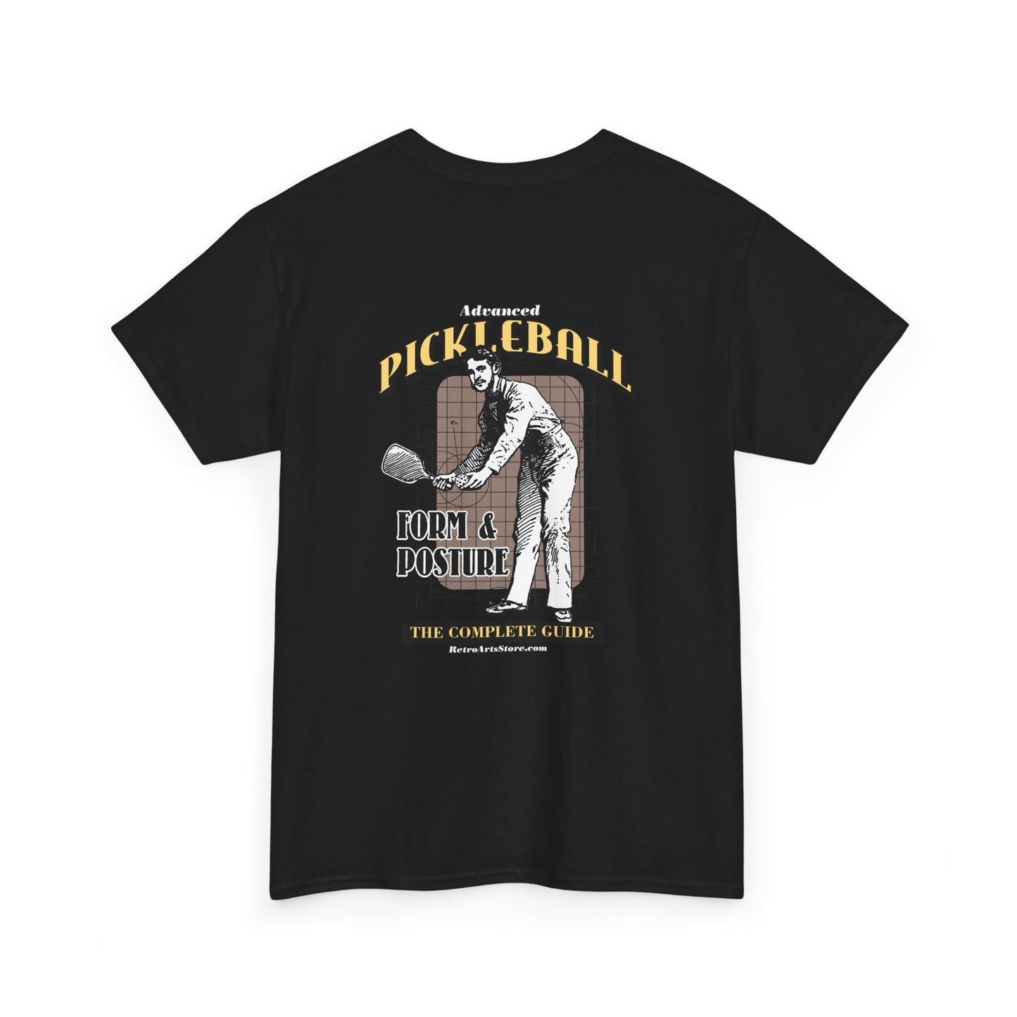 ADVANCED PICKLEBALL FORM AND POSTURE Unisex Heavy Cotton Tee Graphic On Back