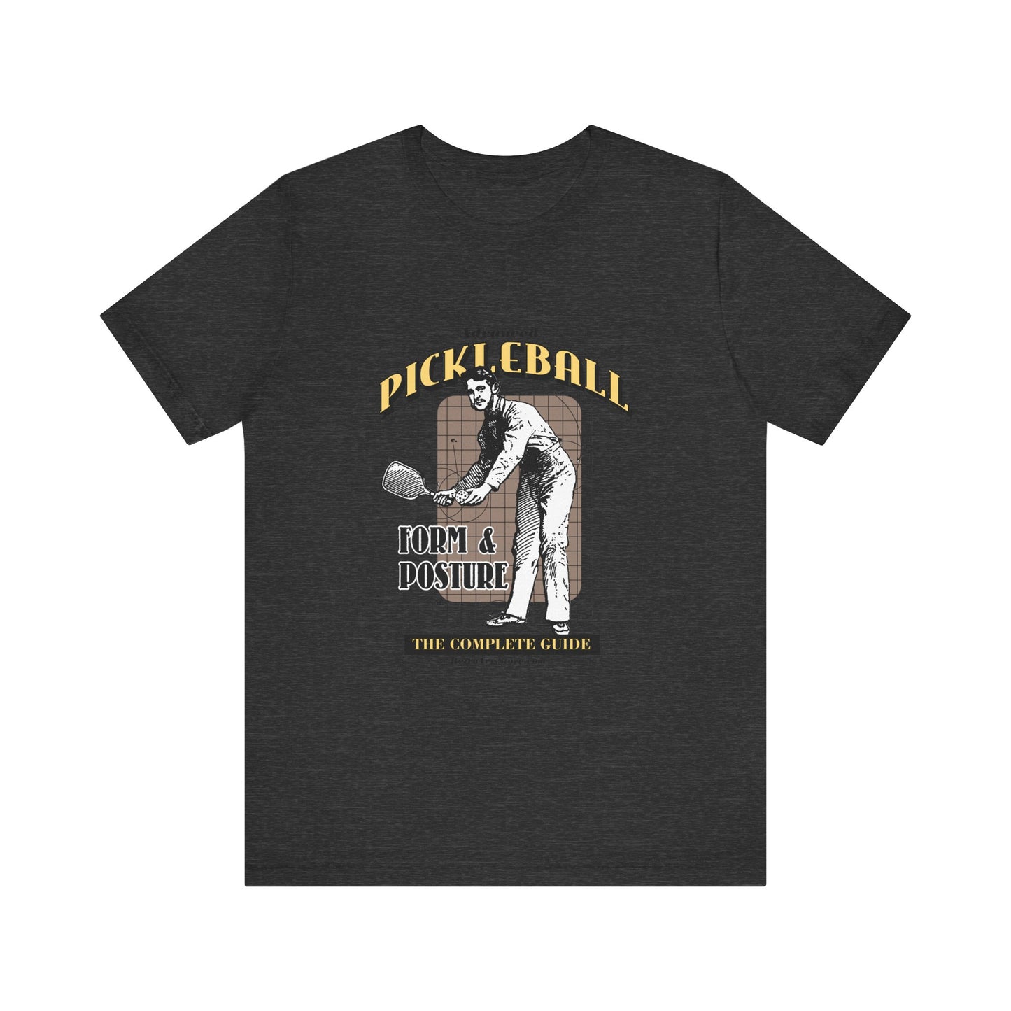 ADVANCED PICKLEBALL FORM & POSTURE Unisex Jersey Short Sleeve Tee