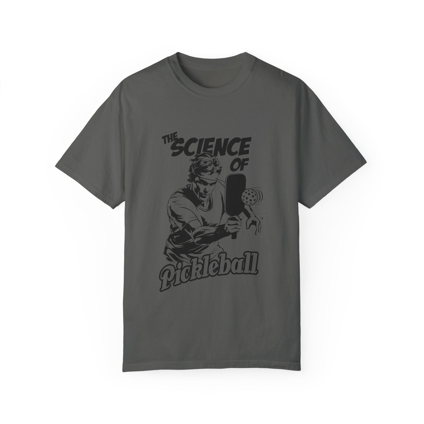 THE SCIENCE OF PICKLEBALL Unisex Garment-Dyed T-shirt