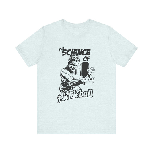 THE SCIENCE OF PICKLEBALL Unisex Jersey Short Sleeve Tee